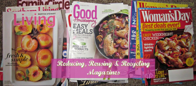 Reducing, Reusing & Recycling Magazines {accidentallygreen.com}