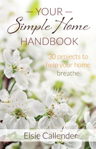 With the help of 30 separate projects throughout your entire home, "Your Simple Home Handbook" will guide you as you become more minimalistic.